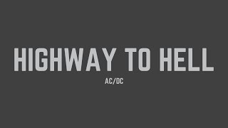 ACDC  Highway to Hell lyrics [upl. by Neau]