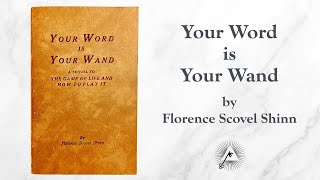 Your Word Is Your Wand 1941 by Florence Scovel Shinn [upl. by Tavish]