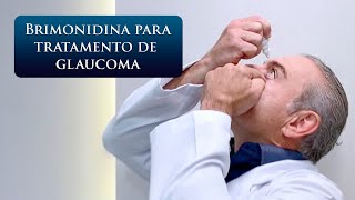 BRIMONIDINA PARA TRATAMENTO DE GLAUCOMA [upl. by Atinuhs]