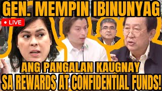 GENERAL MEMPIN IBINULGAR ANG PANGALAN PATUNGKOL SA REWARDS AT CONFIDENTIAL FUNDS [upl. by Eessac]