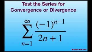 Test the alternating series for convergence or divergence 1n12n1 [upl. by Esirrehc427]