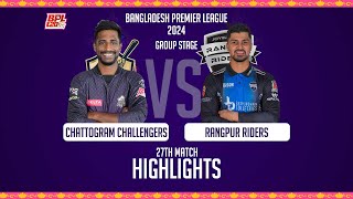 Chattogram Challengers vs Rangpur Riders  Highlights  27th Match  Season 10  BPL 2024 [upl. by Blim]