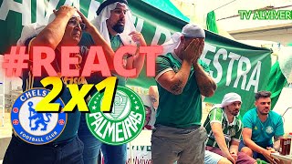 REACT  CHELSEA 2 X 1 PALMEIRAS [upl. by Rickert]