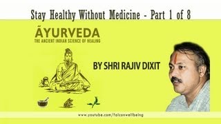 Rajiv Dixit  Stay Happy Without Medicine  Part 1 of 8 [upl. by Bowe]