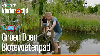 het Blotevoetenpad lopen  Groen Doen  Kindertijd KRONCRV [upl. by Tonie]