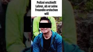 Polizei erschießt Lehrer als er seine Freundin erstechen will [upl. by Henson487]