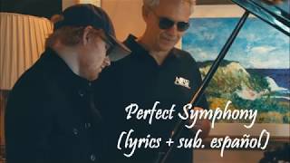 Perfect Symphony lyricssub esp  Ed Sheeran amp Andrea Bocelli [upl. by Hank698]