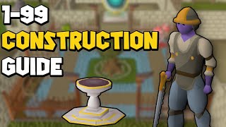 OSRS 199 Construction Guide  Updated Construction Guide 2024 [upl. by Neerac]