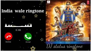 India wale ringtone happy new year [upl. by Carolynn114]