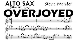 OVERJOYED Alto Sax Mid Range Sheet Music Backing Track Partitura Stevie Wonder [upl. by Edme539]