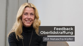 Feedback Oberlidkorrektur  skinmed  Plastische und Ästhetische Chirurgie und Dermatologie [upl. by Duma]