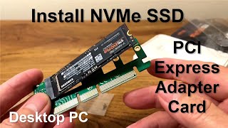 How to Install an NVMe SSD in a PC using M2 Adapter Card [upl. by Aihsele539]