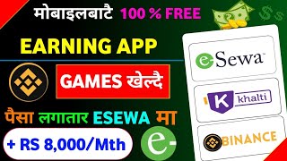 Game खेल्दै upto Rs8000💸  New Esewa Earning App how to earn online in Nepal Nepali earning app [upl. by Revned]