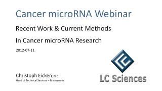 Webinar  Recent Work amp Current Methods in Cancer microRNA Research [upl. by Namie]