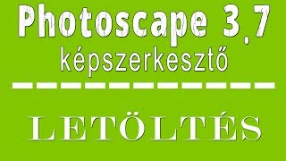 Photoscape 37 képszerkesztő program letöltés  Töltsd le most ingyen [upl. by Gamali534]