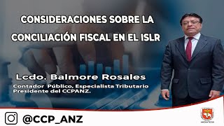 CONSIDERACIONES SOBRE LA CONCILIACIÓN FISCAL EN EL ISLR [upl. by Quinta]