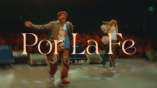 Un Corazón  Por la Fe Ft Barak Video Oficial [upl. by Norre478]