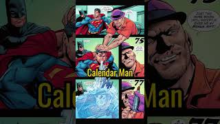 How Calendar Man Became Omnipotent A Surprising DC Villain Origin  shorts superman batman dcu [upl. by Ahsimac]