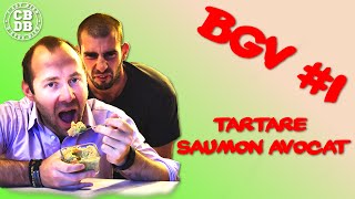 BGV 1  Tartare Saumon Avocat [upl. by Latona188]