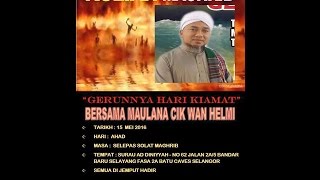 Maulana Wan Helmi quotGerunnya Hari Kiamatquot  Pusat Tahfiz AdDiniyyah Selayang  15 Mei 2016 [upl. by Ancelin]