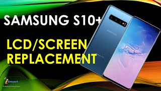 Samsung S10 Plus LCDScreen replacement [upl. by Pepillo32]