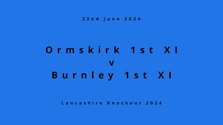 Ormskirk 1st XI v Burnley 1st XI [upl. by Sivet]