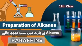 Class 12thPreparation of Alkaneseasy method to prepare alkanesChemistrySecond year [upl. by Wildee531]