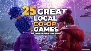 25 GREAT CouchLocal CoOp Games To Play With Friends [upl. by Aniahs]