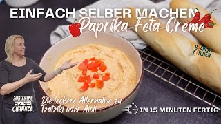 PaprikaFetaCreme – Schnelle Alternative zu Tzatziki und Aioli [upl. by Yesnik571]