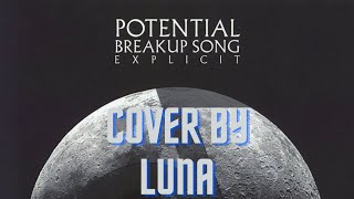 Potential Breakup Song Explicit Ver Cover [upl. by Joacima]