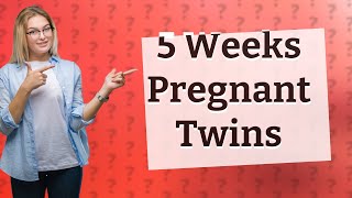 Will I show at 5 weeks pregnant with twins [upl. by Notsgnik]