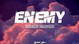 Enemy song Imagine Dragon [upl. by Ide]