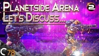 Planetside Arena Lets Discuss  Planetside 2 Gameplay [upl. by Noy]