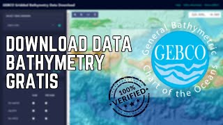 Cara download data bathymetry gratis dari website GEBCO [upl. by Igic233]