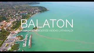 BALATON  a magyar tenger és vidéke látnivalói DRONE VIDEOS 02 [upl. by Janik]