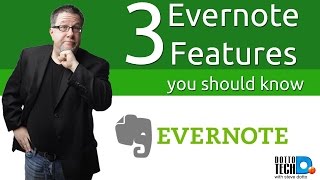 3 Evernote Features that will Make Your Day [upl. by Iew]