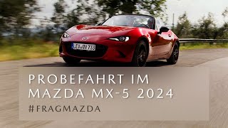 FragMazda Folge 42 – Probefahrt im Mazda MX5 2024 [upl. by Earlene446]