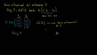 Encontrando proyeccion sobre subespacio con base ortonormal Ejemplo [upl. by Mylor]