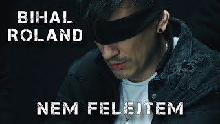 BIHAL ROLAND  NEM FELEJTEM  OFFICIAL MUSIC VIDEO 4K [upl. by Popele]