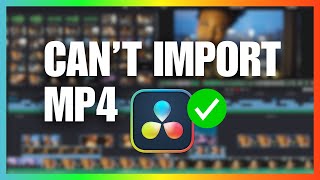 DaVinci Resolve Not Importing MP4 Files How To Fix [upl. by Akimrehs857]