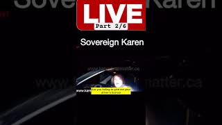 PT26 sovereign Karen starts getting mad because she seriously thinks she did nothing wrong [upl. by Miriam]