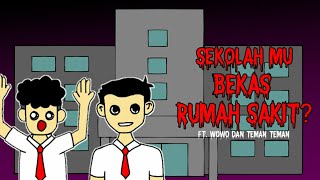 Sekolah Bekas Rumah Sakit Ft WowodanTemanTeman teman  Kartun Horor Lucu  Cerita Kosim [upl. by Mintun]