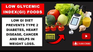 WHAT IS LOW GLYCEMIC INDEXGI AND GLYCEMIC LOAD GLYCEMIC INDEX FOOD CHART LOW GI FOODS LIST [upl. by Dnalyr276]