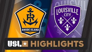 5252024  Rhode Island FC vs Louisville City FC  Game Highlights [upl. by Enyrb56]