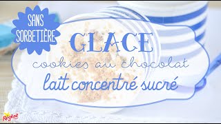 Glace aux cookies au chocolat amp lait concentré sucré  Sans sorbetière [upl. by Amerigo]