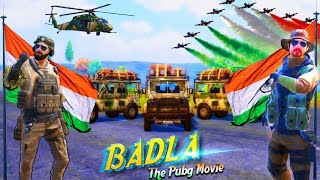 Badla  The Pubg Movie  Tribute to Indian Army  Pubg Mobile Short Film [upl. by Gad]