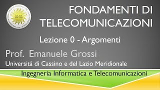 Fondamenti di telecomunicazioni Lezione0 Indice delle lezioni [upl. by Atilehs]