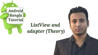 Android Bangla Tutorial 42  listview in android studio example Theory [upl. by Marcella]