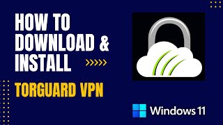 How to Download and Install TorGuard VPN For Windows [upl. by Ryon690]