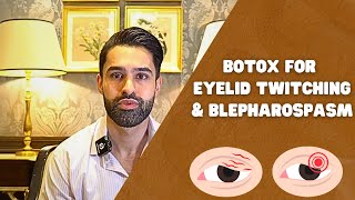 Botox for Eyelid Twitching and Blepharospasm [upl. by Repsac157]